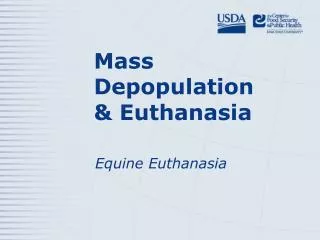 Mass Depopulation &amp; Euthanasia