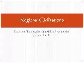 regional civilizations