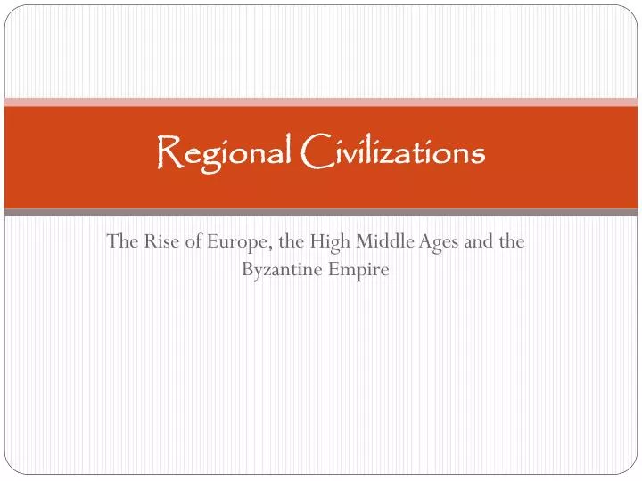 regional civilizations