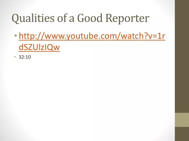 qualities of a good reporter