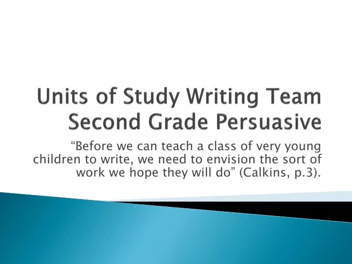 units of study writing team second grade persuasive