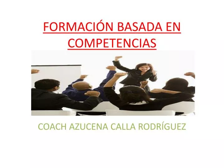 formaci n basada en competencias