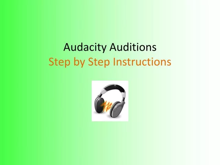 audacity auditions step by step instructions