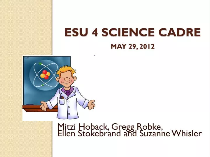 esu 4 science cadre may 29 2012