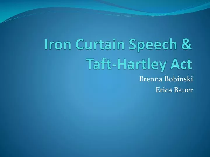 iron curtain speech taft hartley act