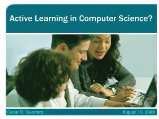 Active Learning in Computer Science?