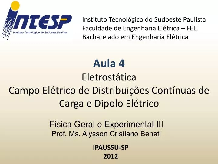 f sica geral e experimental iii prof ms alysson cristiano beneti