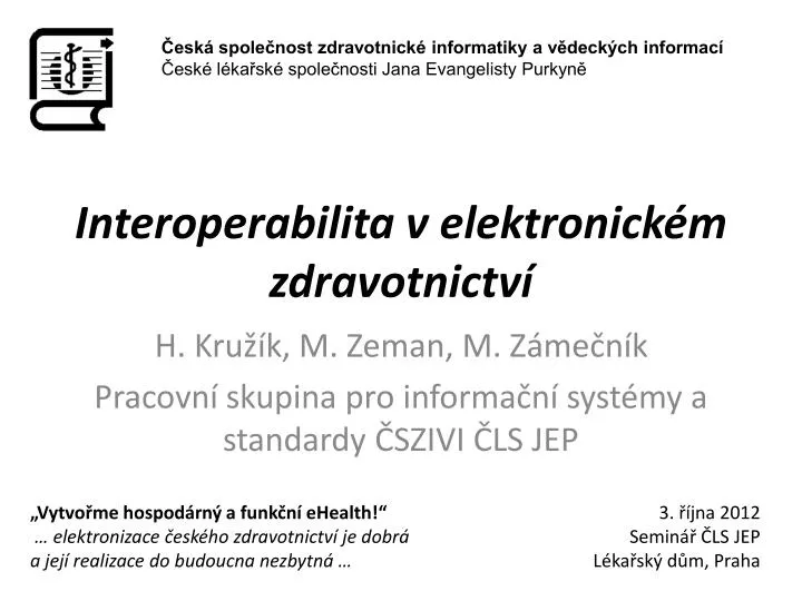 i nteroperabilita v elektronick m zdravotnictv