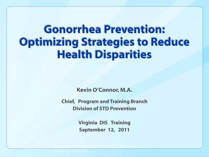 gonorrhea prevention optimizing strategies to reduce health disparities