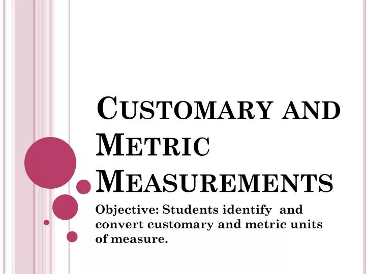 customary and metric measurements