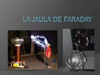 la jaula de faraday