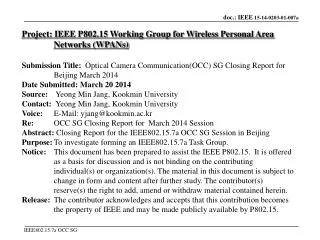 Project: IEEE P802.15 Working Group for Wireless Personal Area Networks (WPANs)