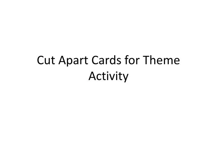 cut apart cards for theme activity