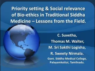 C. Suvetha , Thomas M. Walter, M. Sri Sakthi Logisha , R. Sweety Nirmala .