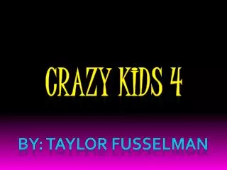 Crazy Kids 4