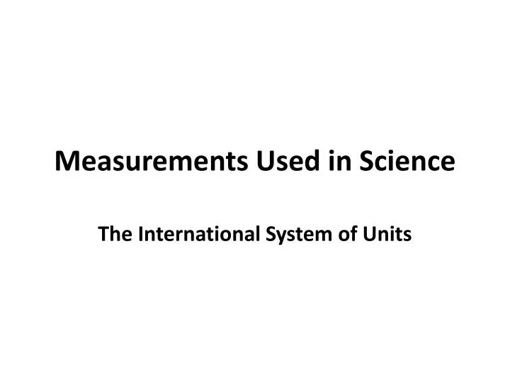 measurements used in science