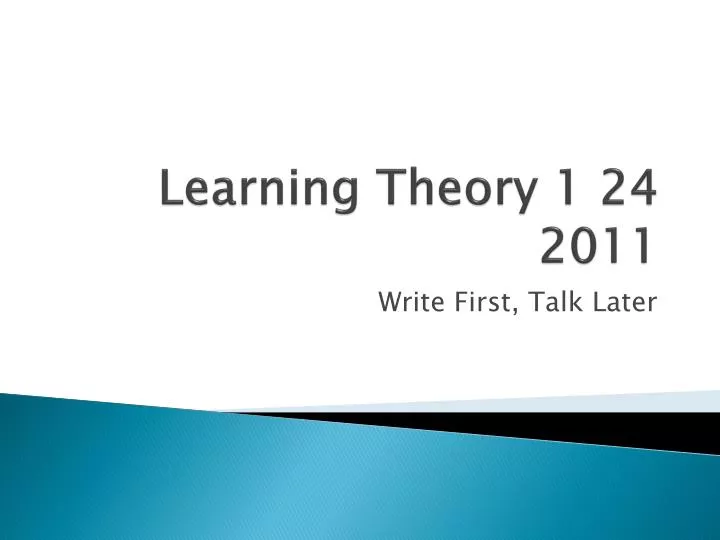 learning theory 1 24 2011