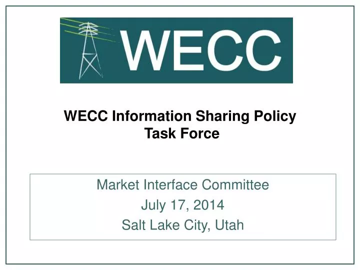 wecc information sharing policy task force