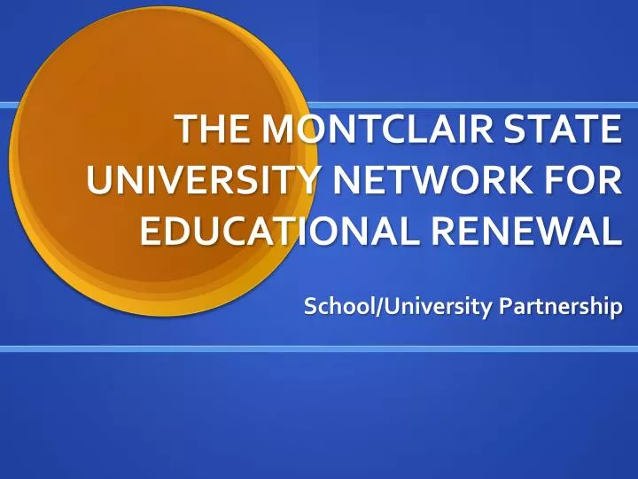 the montclair state university network for educational renewal