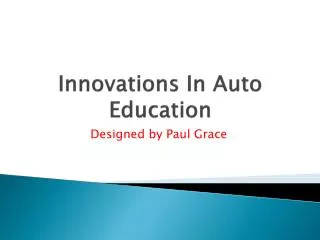 Innovations In Auto Education