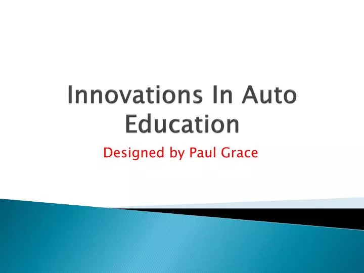 innovations in auto education