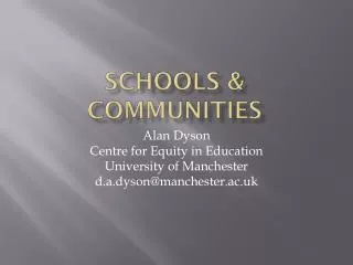 Schools &amp; communities