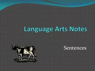 Language Arts Notes