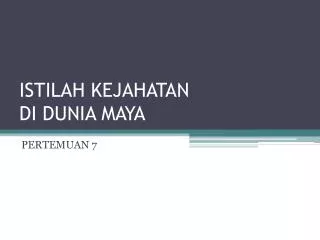 PPT - ETIKA DUNIA MAYA PowerPoint Presentation, Free Download - ID:4084629