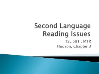 Second Language Reading Issues