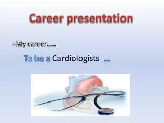Career presentation