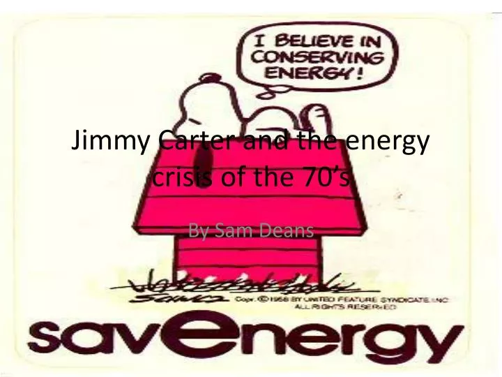 jimmy carter and the energy crisis of the 70 s