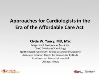 Approaches for Cardiologists in the Era of the Affordable Care Act