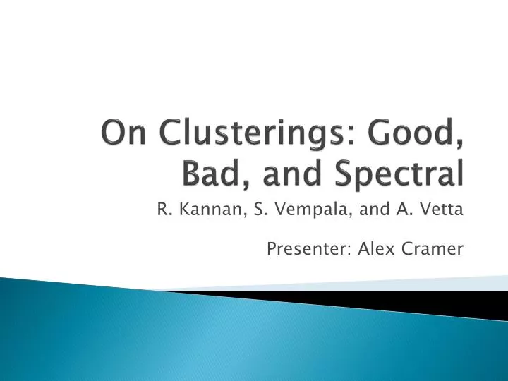 on clusterings good bad and spectral
