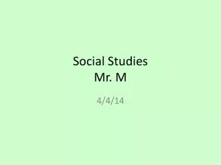 Social Studies Mr. M