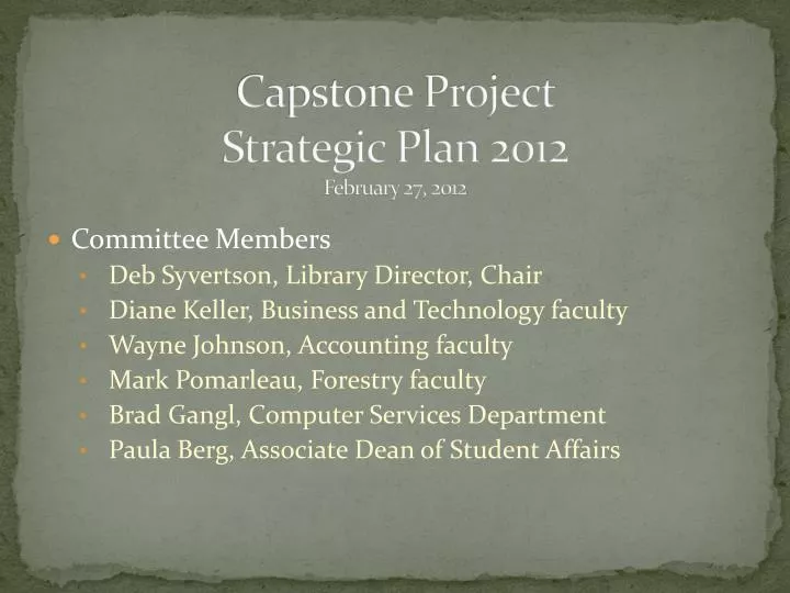 capstone project strategic plan 2012 february 27 2012