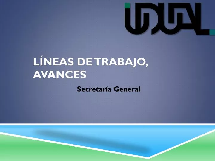 l neas de trabajo avances