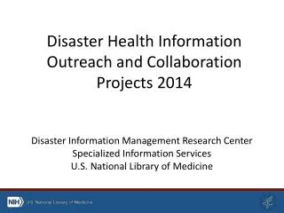 Disaster Health Information Outreach and Collaboration Projects 2014