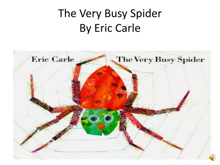 the very busy spider by eric carle
