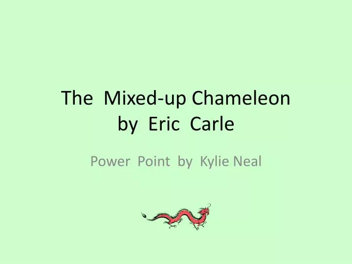 the mixed up chameleon by eric carle