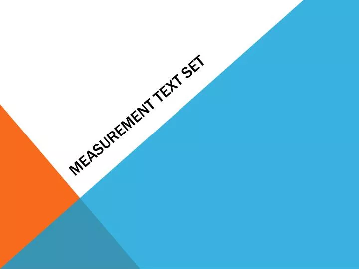 measurement text set