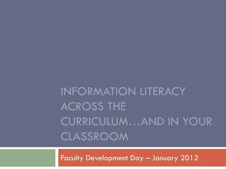 information literacy across the curriculum and in your classroom
