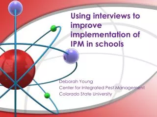 Using interviews to improve implementation of IPM in schools