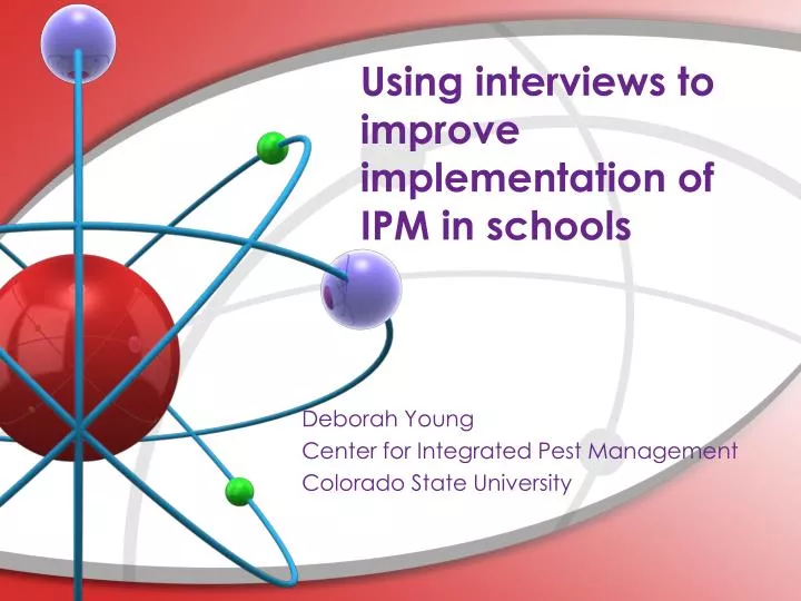 using interviews to improve implementation of ipm in schools