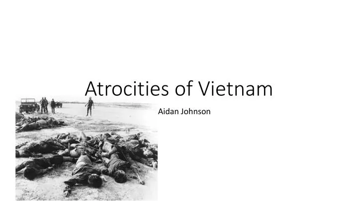 atrocities of vietnam
