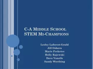 C-A Middle School STEM Mi-Champions