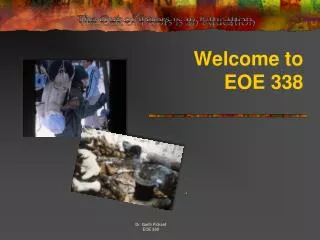 Welcome to EOE 338