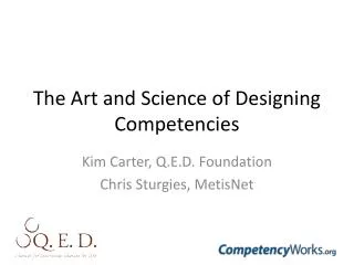 The Art and Science of Designing Competencies