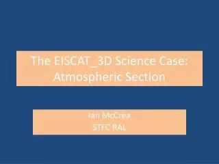 The EISCAT_3D Science Case: Atmospheric Section