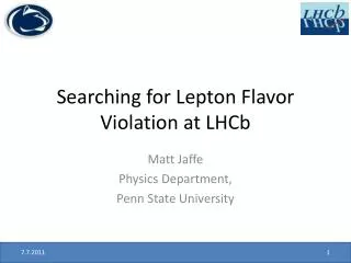 Searching for Lepton Flavor Violation at LHCb