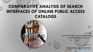 Comparative Analysis of Search Interfaces of Online Public Access Catalogs